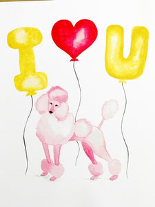 Poodle with I Love You Balloons